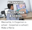 meanwhile-in-corpsman-a-school-makeameme-org-meanwhile-in-corpsman-a-school-53685736.png